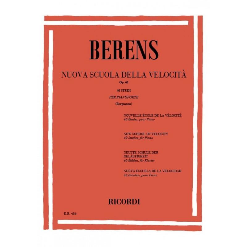 Berens Nuova scuola della velocitÃ  Op. 61 40 studi per Pianoforte (Bergmann) -  Ricordi