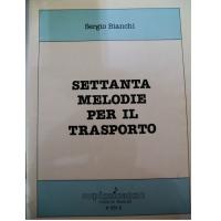 Bianchi  S    Settanta  melodie  per  il  trasporto_1