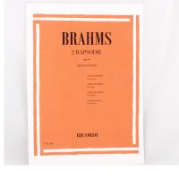 Brahms 2 Rapsodie per pianoforte - Ricordi