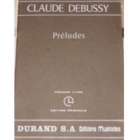 Debussy PrÃ©ludes Deuxieme Livre Edition Originale - Durand s.a. Editions Musicales