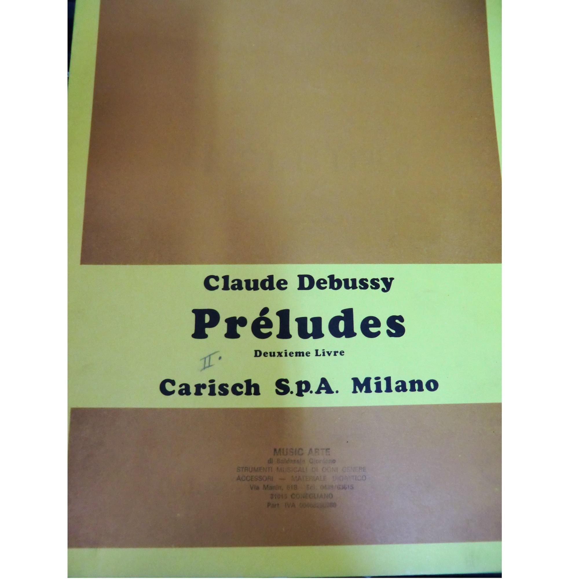 Debussy PrÃ©ludes Deuxieme Livre - Carisch S.p.a Milano
