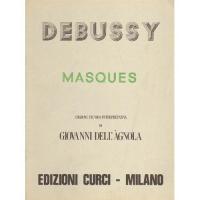 Debussy Masques Edizione Tecnico Interpretativa di Giovanni dell'Agnola - Edizione Curci Milano