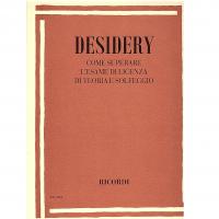 Desidery Come superare l'esame di licenza di teoria e solfeggio - Ricordo