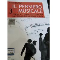 Delfrati Il pensiero musicale 3 Corso di teoria e lettura per la formazione musicale di base - Edizione Curci Principato