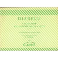 Diabelli 6 Sonatine nell'estensione di 5 note (Op. 163) per pianoforte a quattro mani Nuova Edizione Riveduta da E. Pozzoli - Carisch 