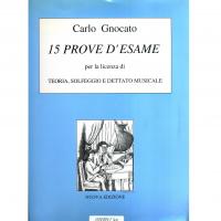 Gnocato 15 Prove d'esame per la licenza di Teoria solfeggio e dettato musicale - Ensemble 900