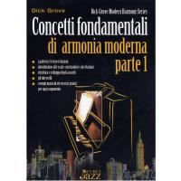 Grove Concetti fondamentali di armonia moderna parte 1 - Curci Jazz