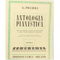 Piccioli Antologia pianistica ad uso delle scuole secondarie e dell'insegnamento privato Volume 2- Edizioni Curci Milano_1