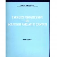 Poltronieri Esercizi progressivi di Solfeggi parlati e cantati TERZO CORSO - Edizioni S.E.D.A.M.