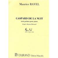 Ravel Gaspard de la Nuit 3 PoÃ¨mes pour piano d'aprÃ¨s Aloysius Bertrand - Durand S.A. Editions Musicales_1