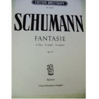 Schumann Fantasie C dur C major ut majeur op. 17 klavier Clara-Schumann-Ausgabe - Edition Peters
