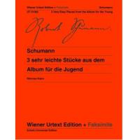 Schumann 3 sehr leichte Stucke aus dem Album fur die Jugend Urtext edition + Faksimile - Schott_1