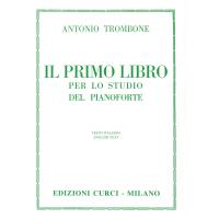 Trombone Il primo libro per lo studio del pianoforte Testo italiano English text - Edizioni Curci Milano_1