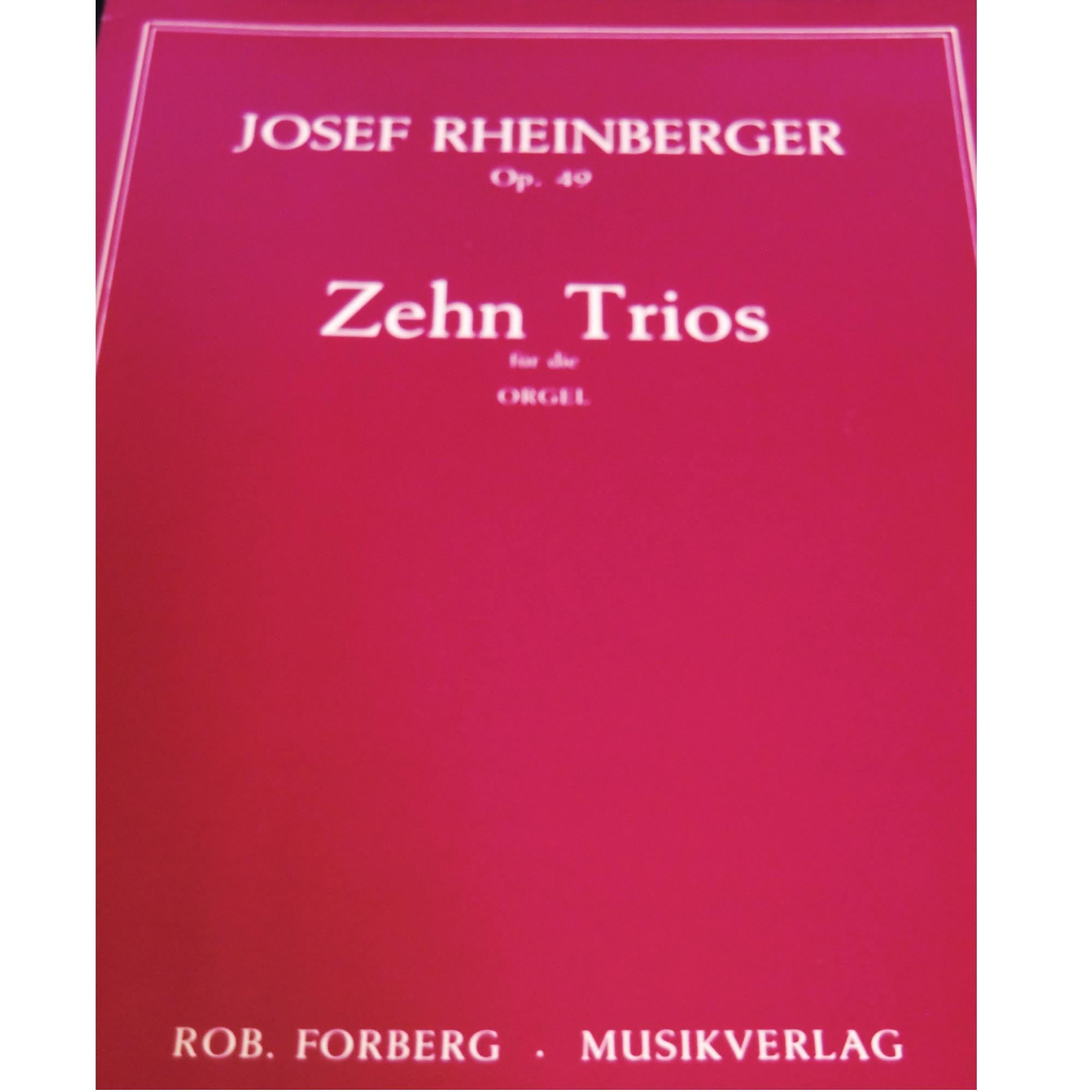 Rheinberger Op. 49 Zehn Trios fur die Orgel - Musikverlag