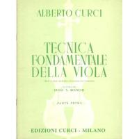 Curci Tecnica fondamentale della Viola (tratta dal metodo originale per violino) A cura di Bianchi Parte Prima - Edizioni Curci Milano_1