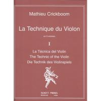 Crickboom La technique du Violon en 3 Volumes I - Schott Freres 
