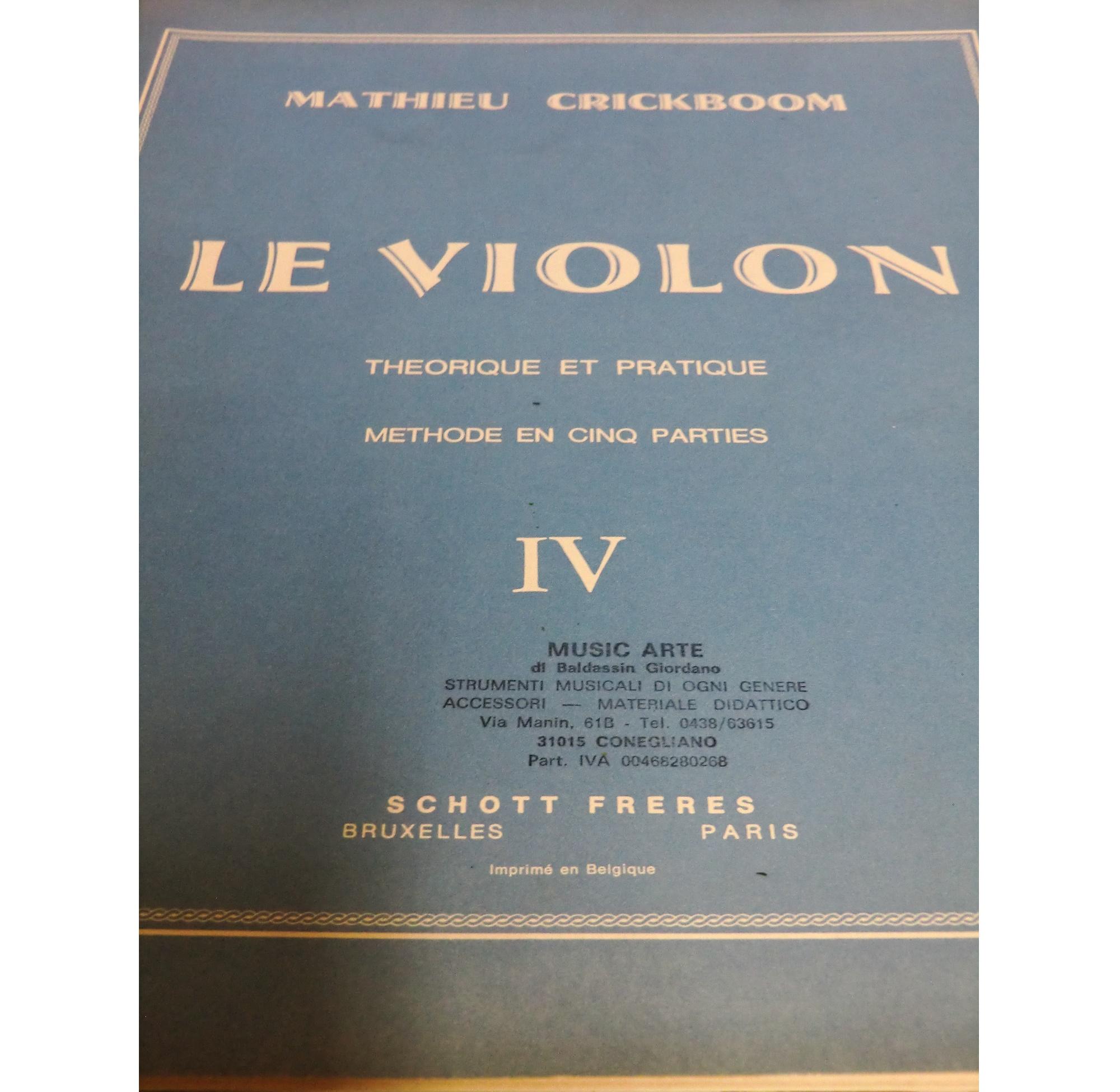 Crickboom Le Violon Theorique et pratique IV - Schott Freres