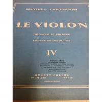Crickboom Le Violon Theorique et pratique IV - Schott Freres