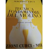 Curci Tecnica fondamentale del violino Parte Quarta - Edizioni Curci Milano
