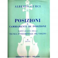 Curci Posizioni e cambiamenti di posizione Parte quinta della Tecnica Fondamentale del violino Fascicolo II - Edizioni Curci Milano_1