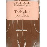The Doflein Method Volume V The higher positions - Schott