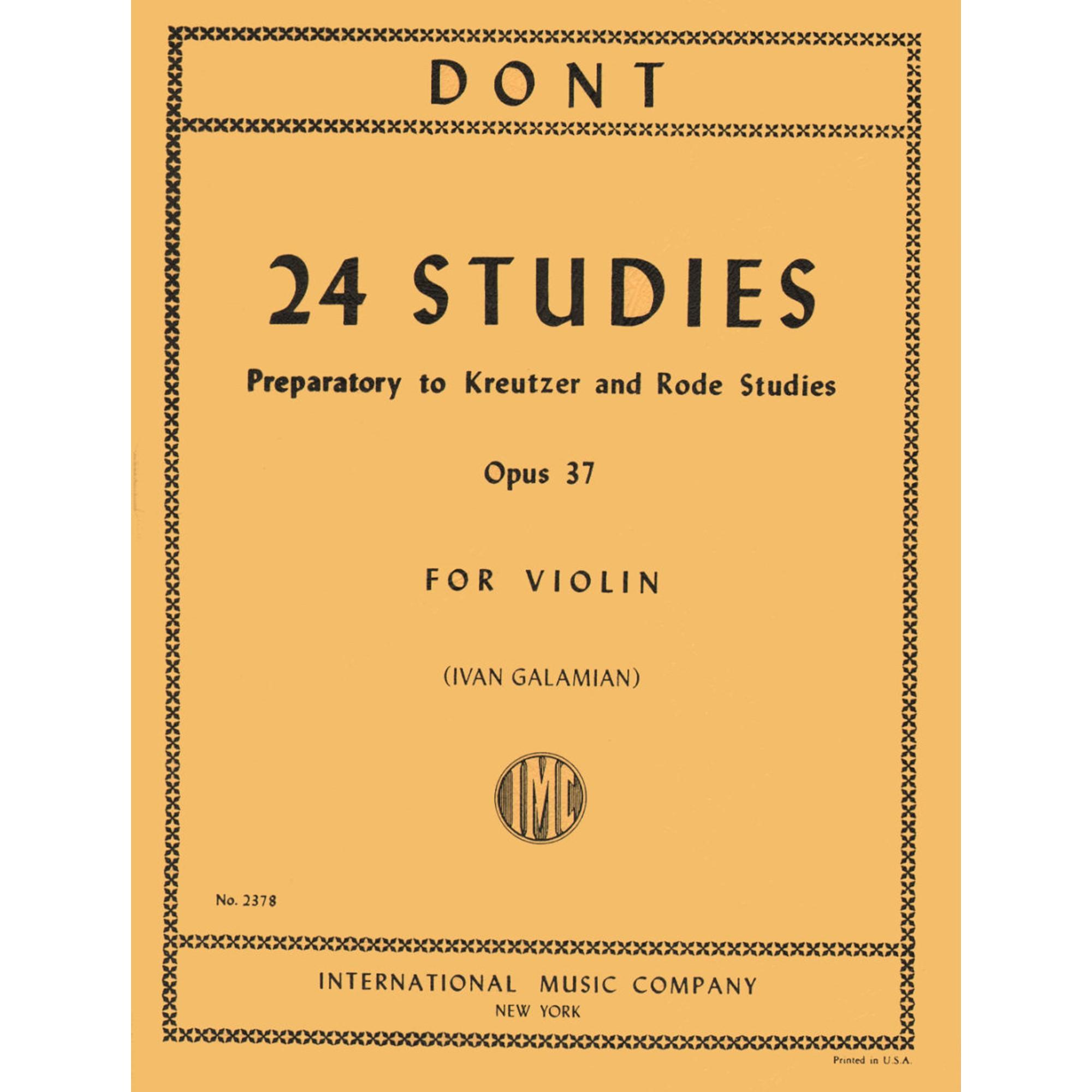 Dont 24 Studies Preparatory to Kreutzer and Rode Studies Opus 37 For Violin (Ivan Galamian) - International music company 