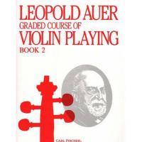 Leopold Auer Graded course of Violin Playing Book 2 - Carl Fischer