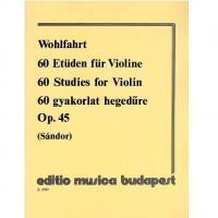 Wohlfahrt 60 Studies for Violin Op. 45 (Sandor) - Editio musica budapest_1