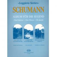 Leggiero Series Schumann ALBUM FUR DIE JUGEND Five Pieces - Editio Musica Budapest_1