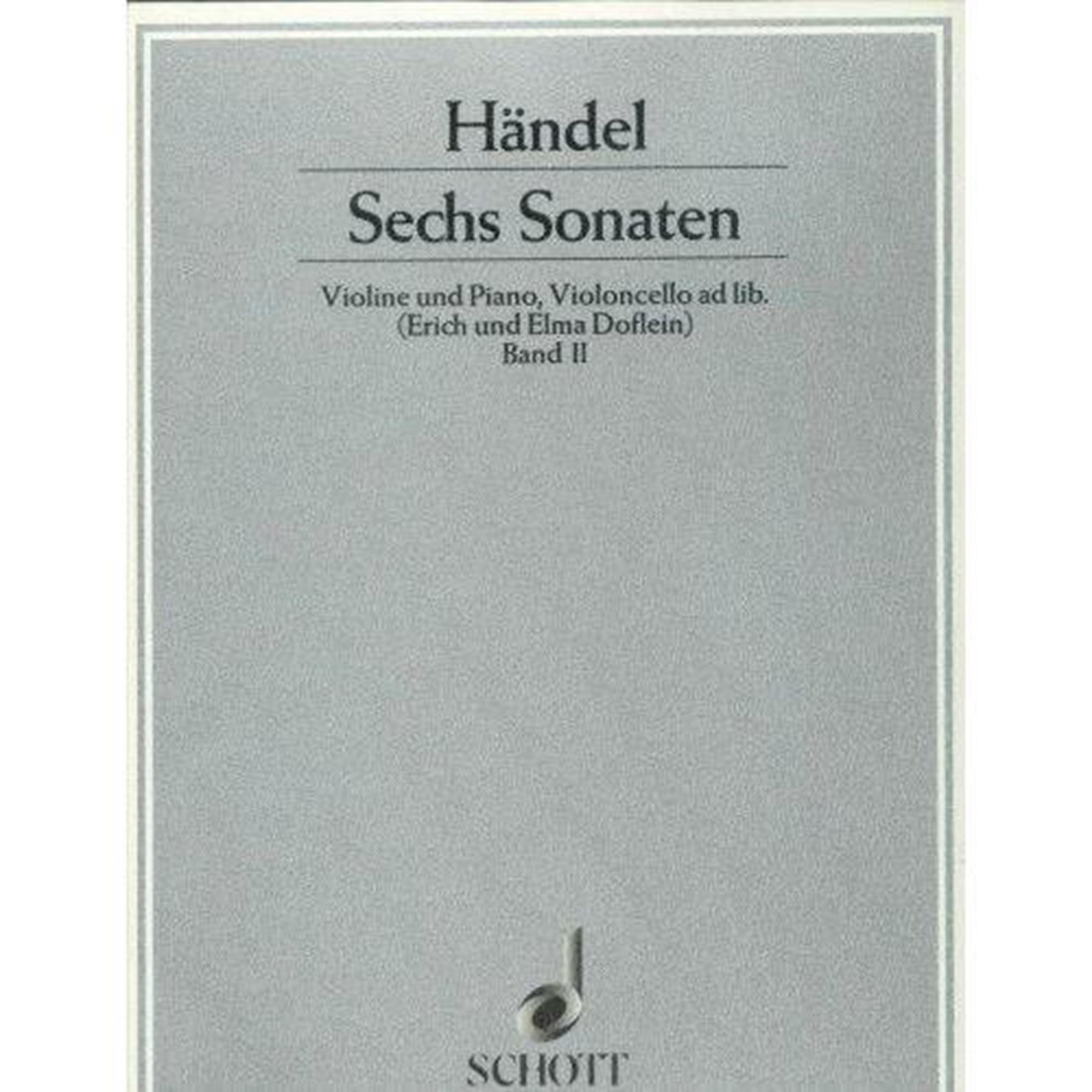 Handel Sechs Sonaten Violine und Piano (Erich und Elma Doflein) Band II - Schott