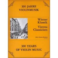 300 Jahre Violinmusik Wiener Klassik - Editio Musica Budapest