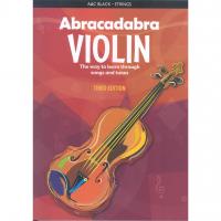 Abracadabra Violin The way to learn through songs and tunes Third edition - A & C Black Strings_1