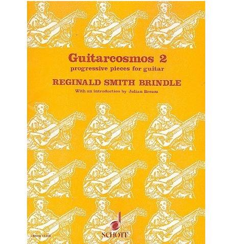Guitarcosmos 2 progressive pieces for guitar Reginald smith brindle Julian Bream - Schott