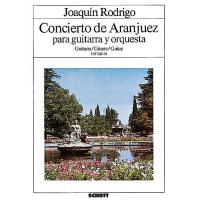 JoaquÃ¬n Rodrigo Concierto de Aranjuez para guitarra y orquesta - Schott