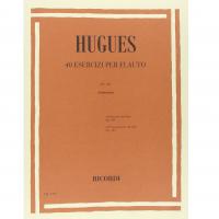 Hugues 40 Esercizi per flauto Op. 101 (Fabbriciani) - Ricordi