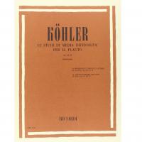 Kohler 12 Studi di media difficoltÃ  per il flauto Op. 33 - II (Fabbriciani) - Ricordi