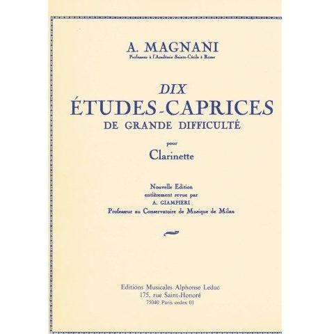 A. Magnani Dix Etudes - Caprices de grande difficultÃ© pour Clarinette - Alphonse Leduc