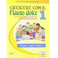 Crescere con il flauto dolce 1 Ascoltare leggere suonare... - Progetti Sonori_1