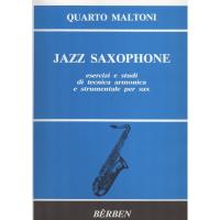 Quarto Maltoni Jazz saxophone esercizi e studi di tecnica armonica e strumentale per sax - BÃ¨rben 