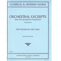 Classical & modern works Orchestral Excerpts for Trombone and Tuba Volume IV - International Music Company