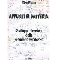 Rino Dipace APPUNTI DI BATTERIA Sviluppo tecnico delle ritmiche moderne - BMG_1