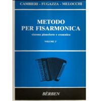 Cambieri Fugazza Melocchi METODO PER FISARMONICA sistema pianoforte e cromatico VOLUME 2° - Bèrben