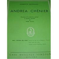 Umberto Giordano Andrea ChÃ©nier Dramma di ambiente storico in quattro quadri di Luigi Illica - Casa musicale sonzogno 