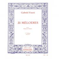 Gabriel FaurÃ© 20 Melodies pour Piano et Chant 1er Volume Soprano - Alphonse Leduc 