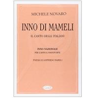 Michele Novaro INNO DI MAMELI Il canto degli italiani Inno Nazionale per canto e pianoforte - Carisch_1