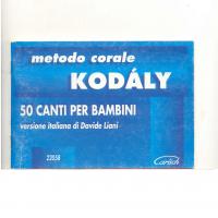 Metodo Corale KodÃ ly 50 Canti per bambini - Carisch_1