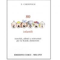 Carnovich 80 Canoni infantili - Edizioni Curci 