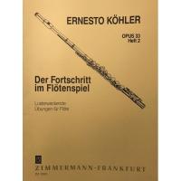 Kohler Opus 33 Heft II Der Fortschritt im Flotenspiel - Zimmermann Frankfurt