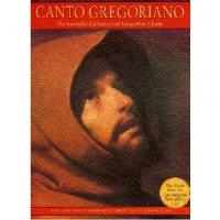 Canto Gregoriano The Essential Collection of Gregorian Chant - Novello