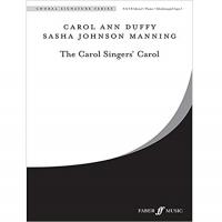 Carol ann duffy Sasha Johnson Manning The Carol Singers' Carol - Faber Music_1